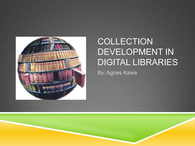Collection development in digital libraries