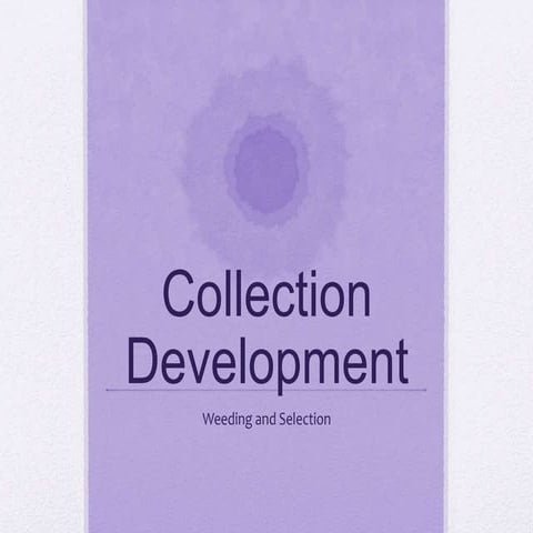 Collection development presentation