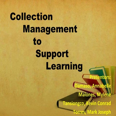 Collection Management to Support Learnings 