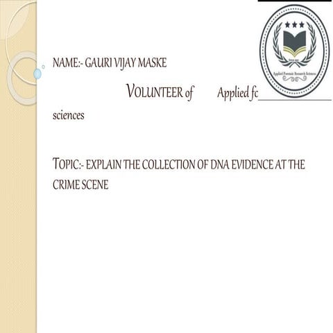 Collection of DNA evidence at crime scene