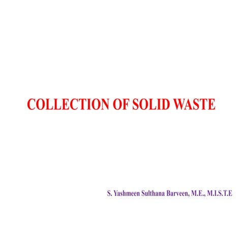 Collection of solid waste