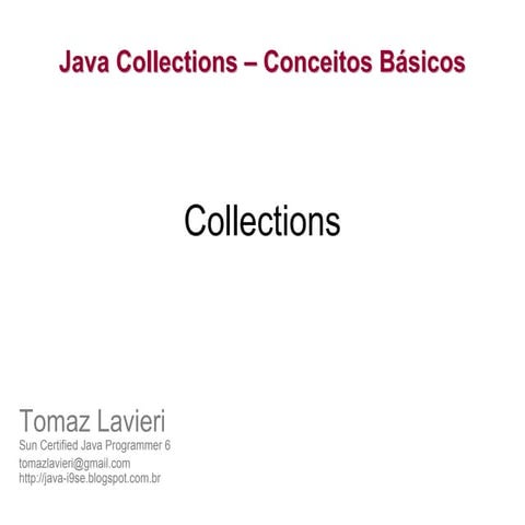 Java Collections - Tomaz Lavieri