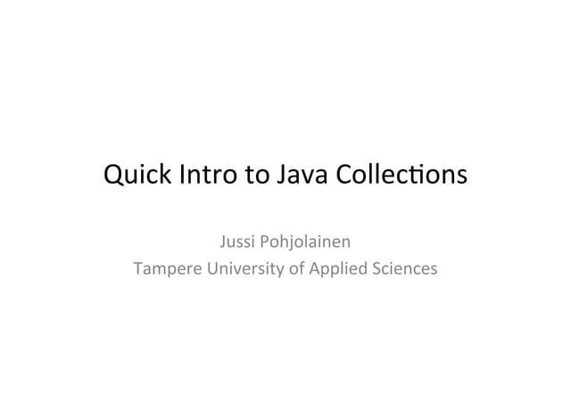 Quick Intro to Java Collections