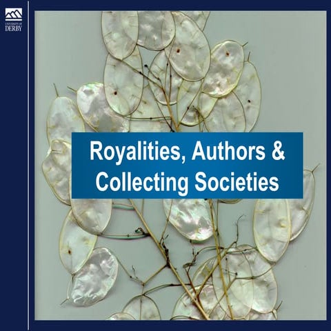 Royalties, Authors and Collecting societies | PPTX