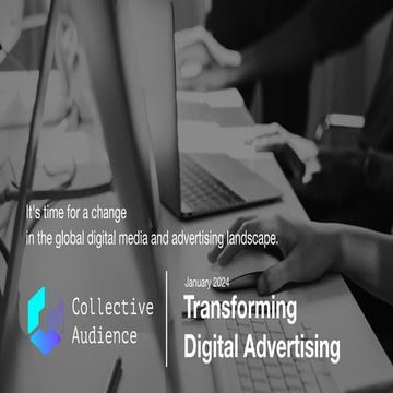 Collective Audience Transforming Digital Advertising