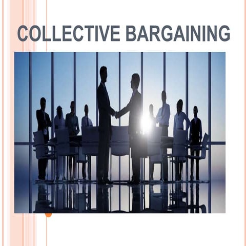 collectivebargaining-161102091501.pptx