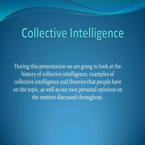 Collective Intelligence