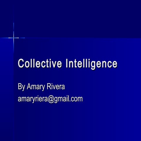 Collective intelligence