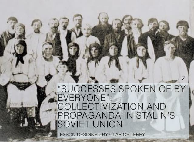 Collectivization and Propaganda in Stalin's Soviet Union