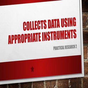 Collects data using appropriate instruments.pptx
