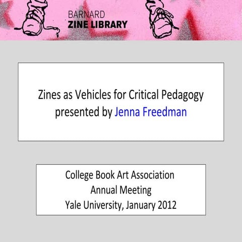 Zines as Vehicles for Critical Pedagogy