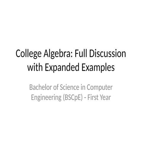 College_Algebra_Full_Detailed_Presentation.pptx