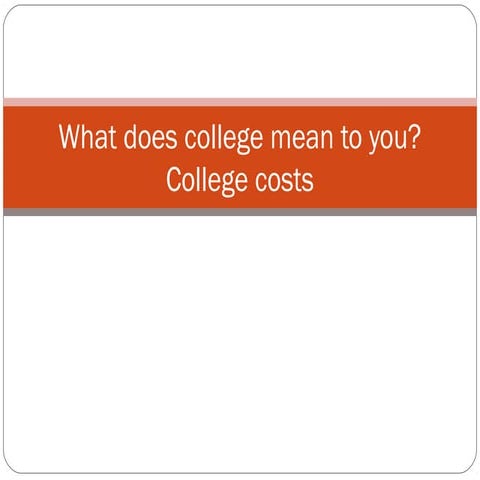 College cost workshop