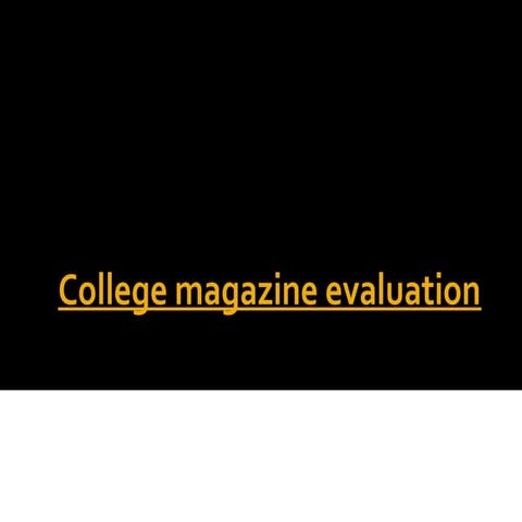 College magazine evaluation 2