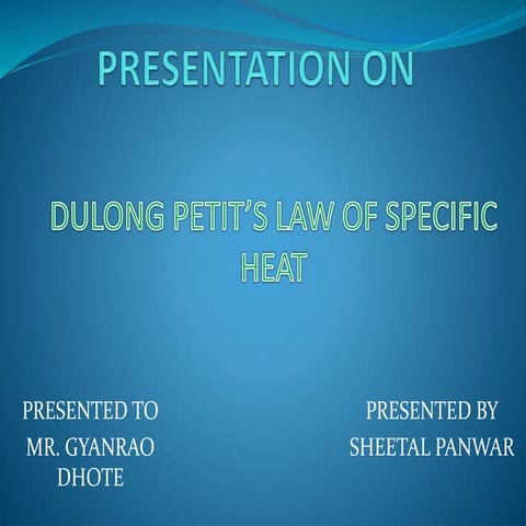 DULONG PETIT LAW OF SPECIFIC HEAT College ppt (2)