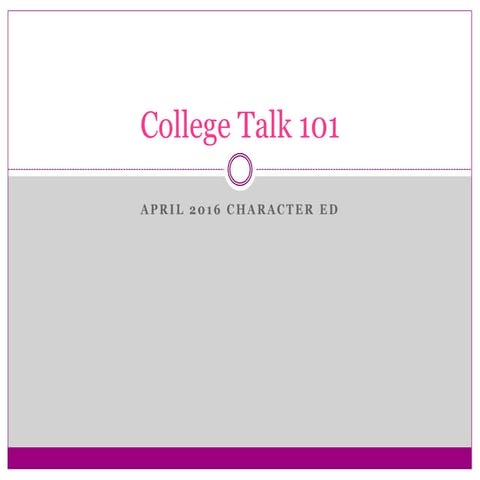 College talk 101