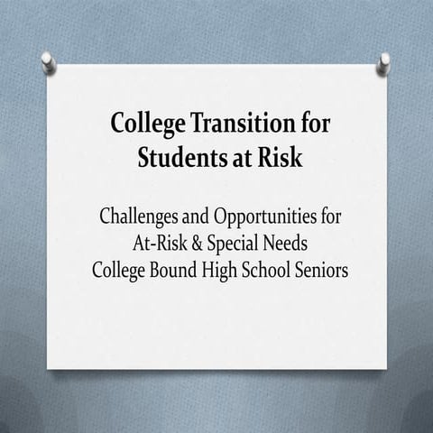College transition for students at risk