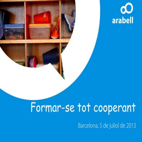 Aprenentatge Cooperatiu. Col·legi Arabell