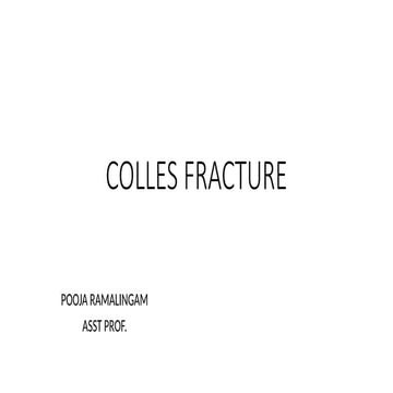 UPPER LIMB FRACTURES - COLLES FRACTURE | PPTX