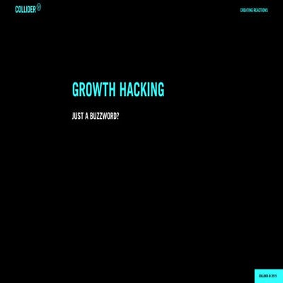 Collider - Growth Hacking - December 2015