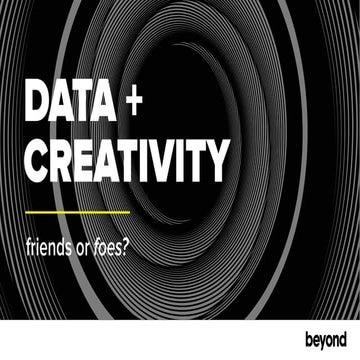 Data and creativity: friends or foes?