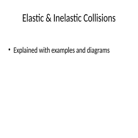 Ch.6.3-Elastic-and-Inelastic-Collisions.ppt.pptx