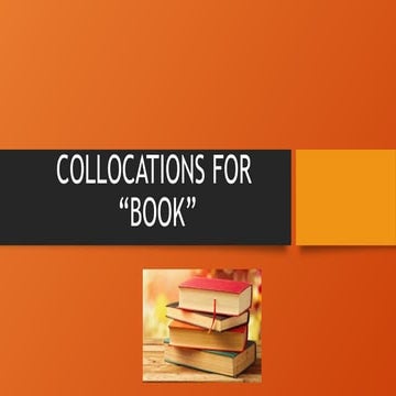 COLLOCATIONS FOR BOOKS ESL for English .pptx