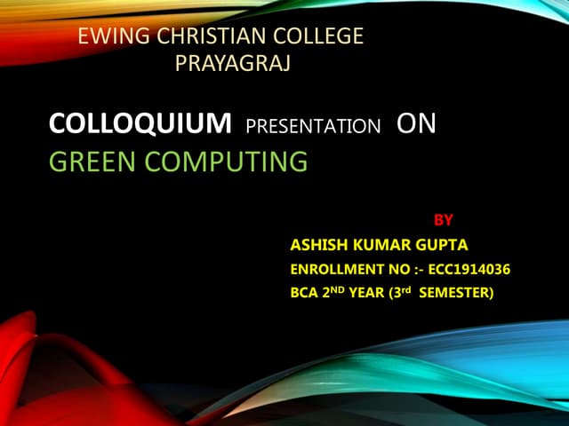 PPT ON GREEN COMPUTING BY ASHISH