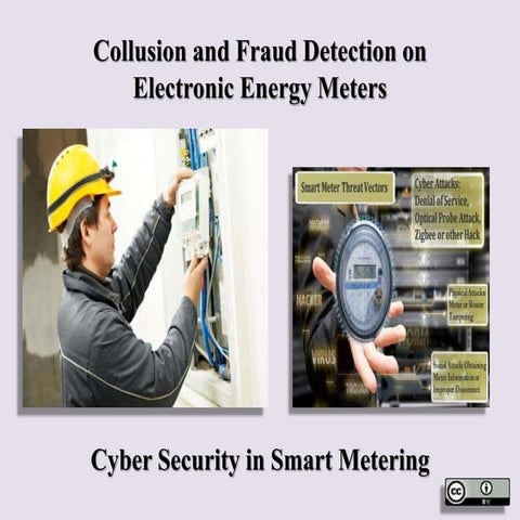 Collusion and Fraud Detection on Electronic Energy Meters 