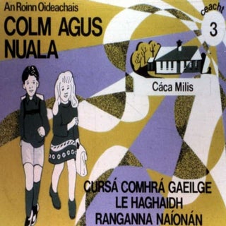 Colm agus Nuala Ceacht 3