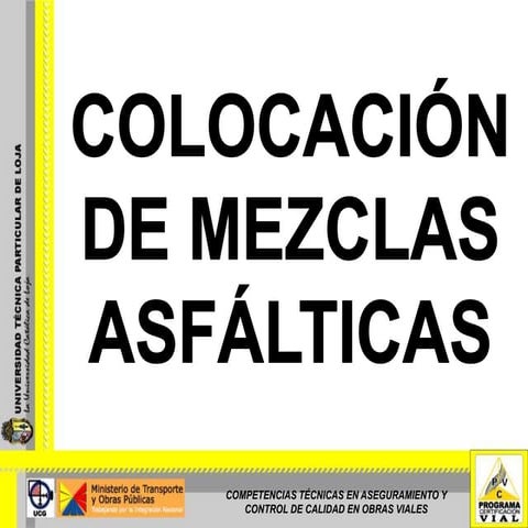 COLOCACIÓN DE MEZCLAS ASFÁLTICAS - (SECCIÓN 5)