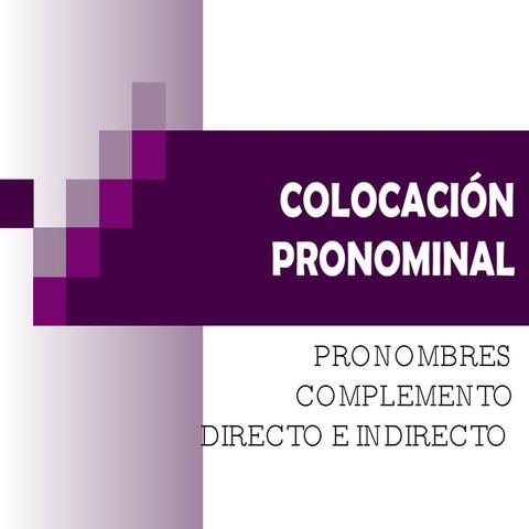 Colocacion pronominal