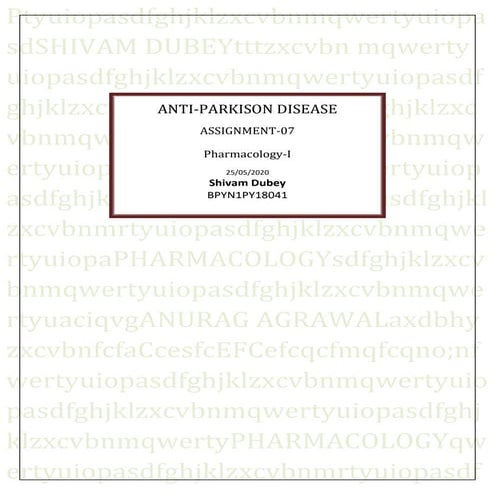 Anti Parkinson Disease | PDF | Pharmacology | Assignment 