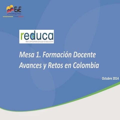Colombia > Formación docente: avances y retos en Colombia.