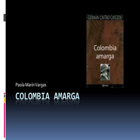 Colombia amarga 02