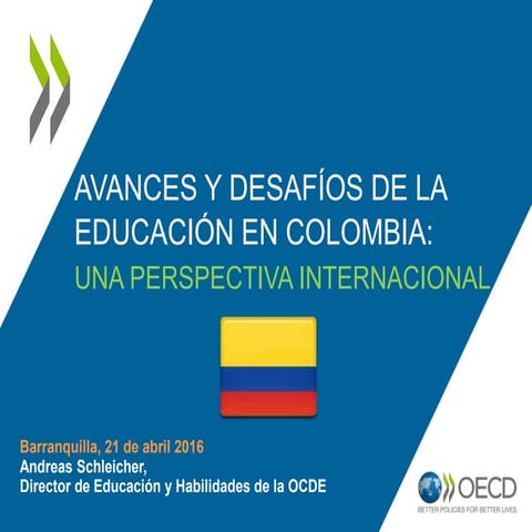 Avances y desafíos de la educación en colombia: una perspectiva internacional