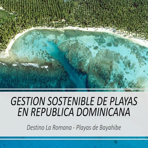 Gestión sostenible de playas en República Dominicana - Destino La ...