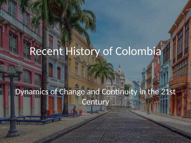Colombia_Recent_History. Resumen de historia de Colombia