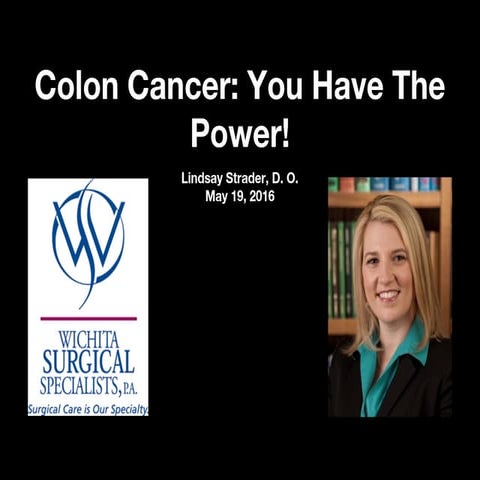Colon cancer;you have the power!