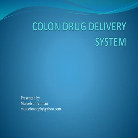 Colonic drug delivery system | PPT