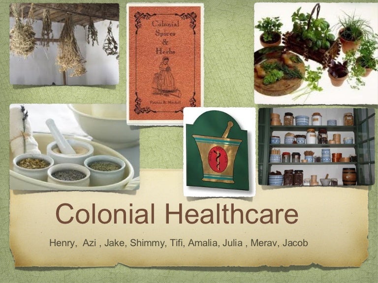 Colonial healthcare