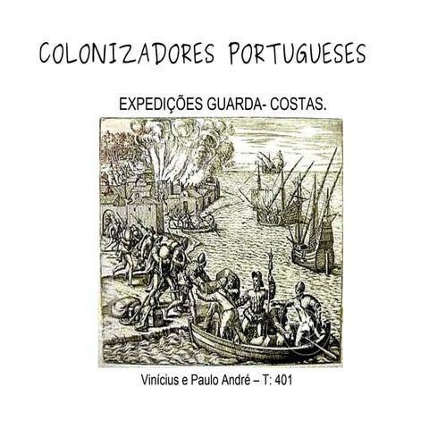 Colonizadores elias e henrique | PPT