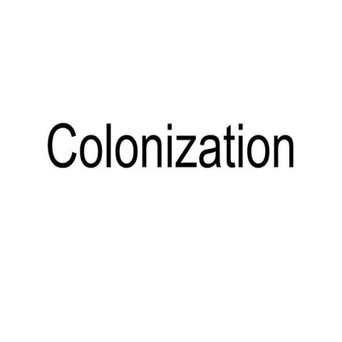 Colonization