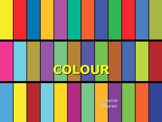 Colour