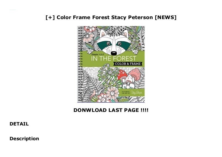 Color Frame Forest Stacy Peterson News
