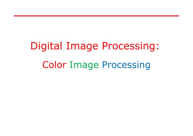 Color-in-Digital-Image-Processing.pptx