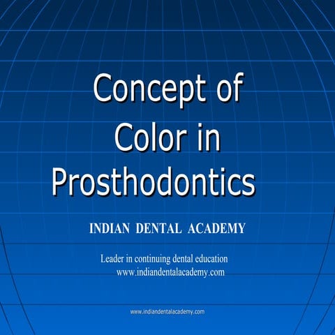 concept of Color in prosthodontics / cosmetic dentistry training