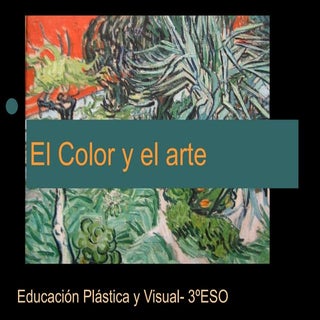 El color en el arte. 3º ESO