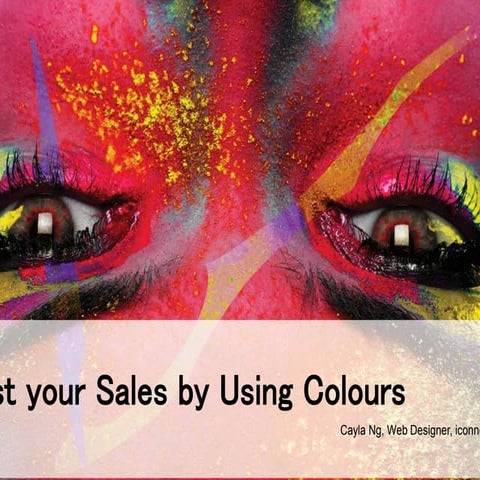 Boost your Sales by Using Colours