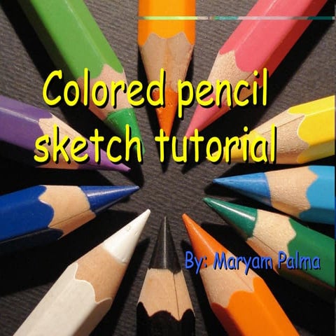 Colored Pencil Sketch Tutorial